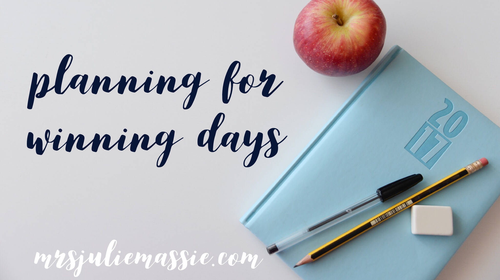 Planning for Winning Days