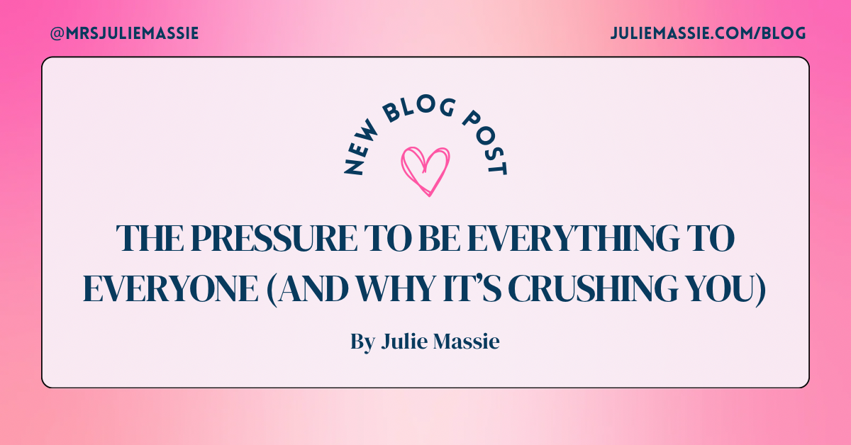 The Pressure to Be Everything to Everyone (And Why It’s Crushing You)