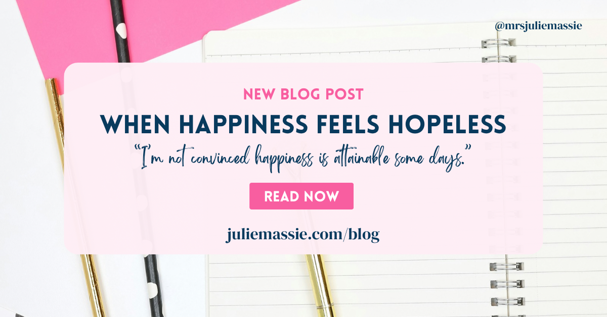 When Happiness Feels Hopeless